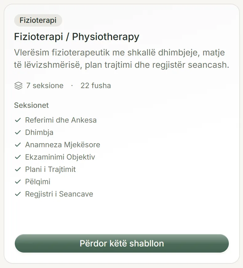 The physiotherapy patient record template, with pain assessment, examination, treatment plan and session log, in the Albanian interface